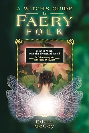 A Witches Guide to Faery Folk
