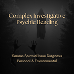 Dark promotional graphic with the text 'Complex Investigative Psychic Reading' and 'Serious Spiritual Issue Diagnosis Personal & Environmental' over a foggy forest scene with a ghostly figure and raised hands.