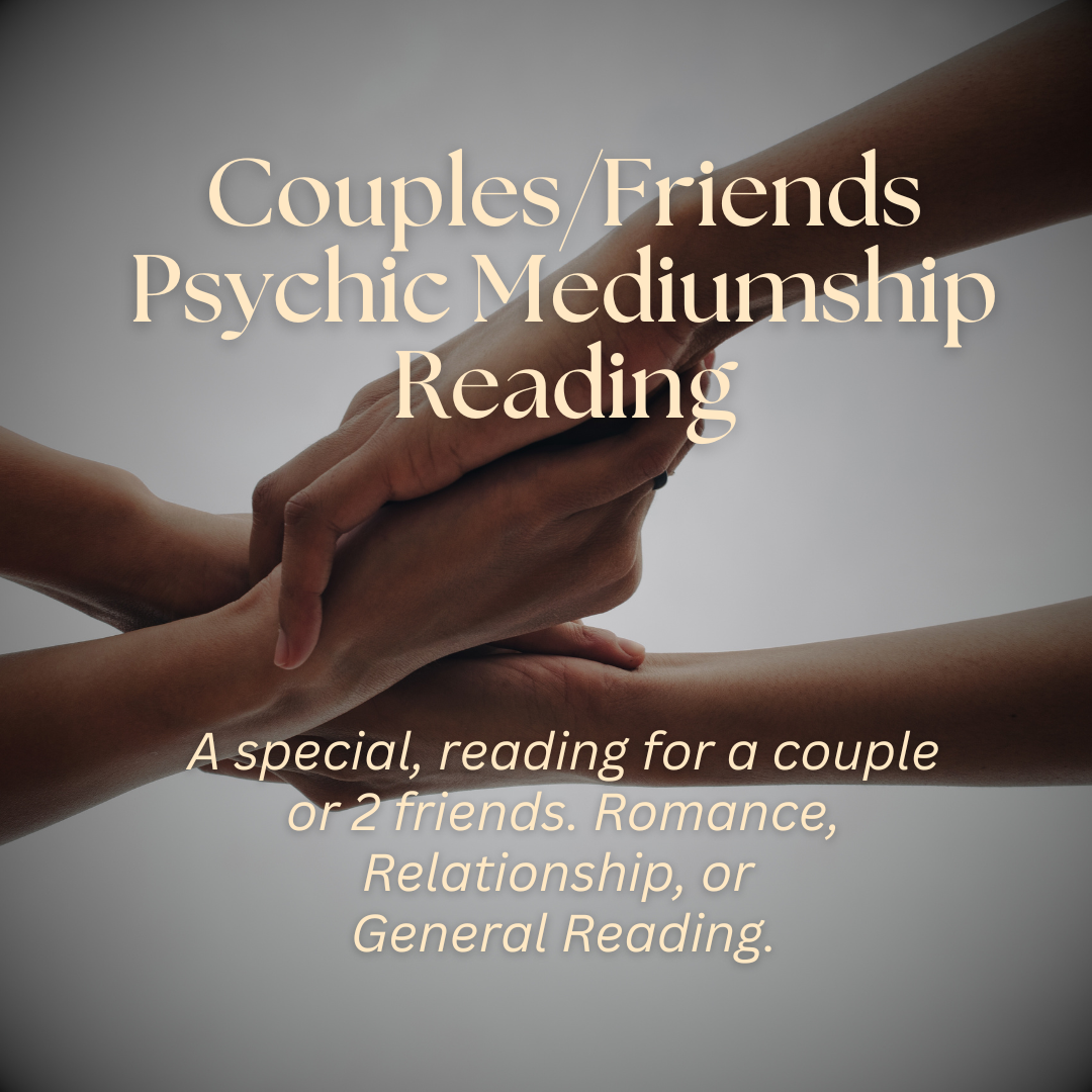 Couples/Friends Psychic Mediumship Reading