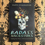 Book titled 'Badass Ancestors' by Patti Wigington on a decorative background