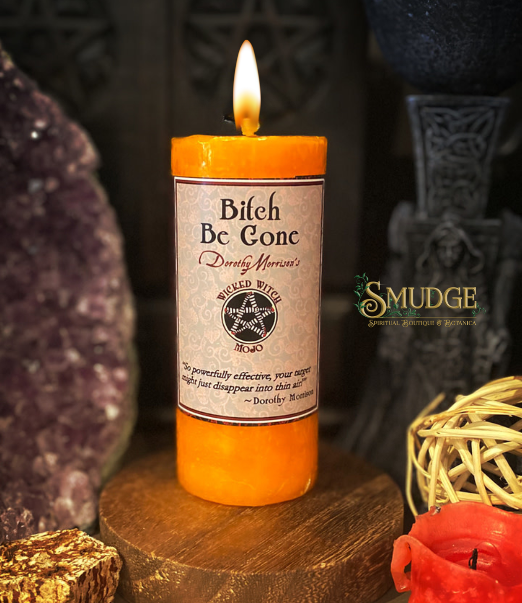 Bitch Be Gone Candle