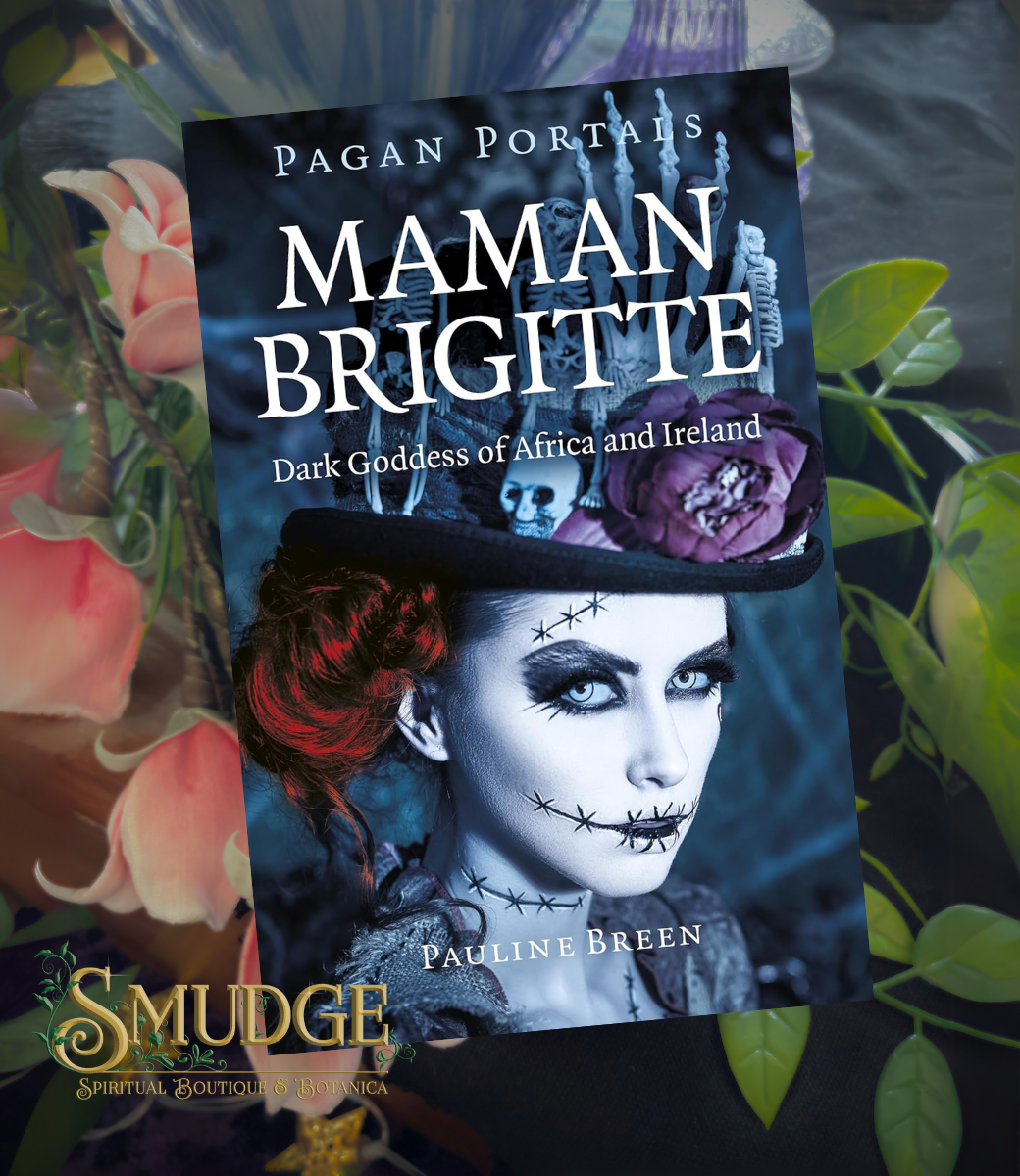 Maman Brigitte - Dark Goddess Of Africa & Ireland