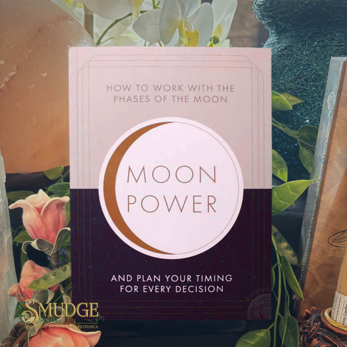 Moon Power – Harness the Magic of the Lunar Cycle for Spiritual Growth and Balance