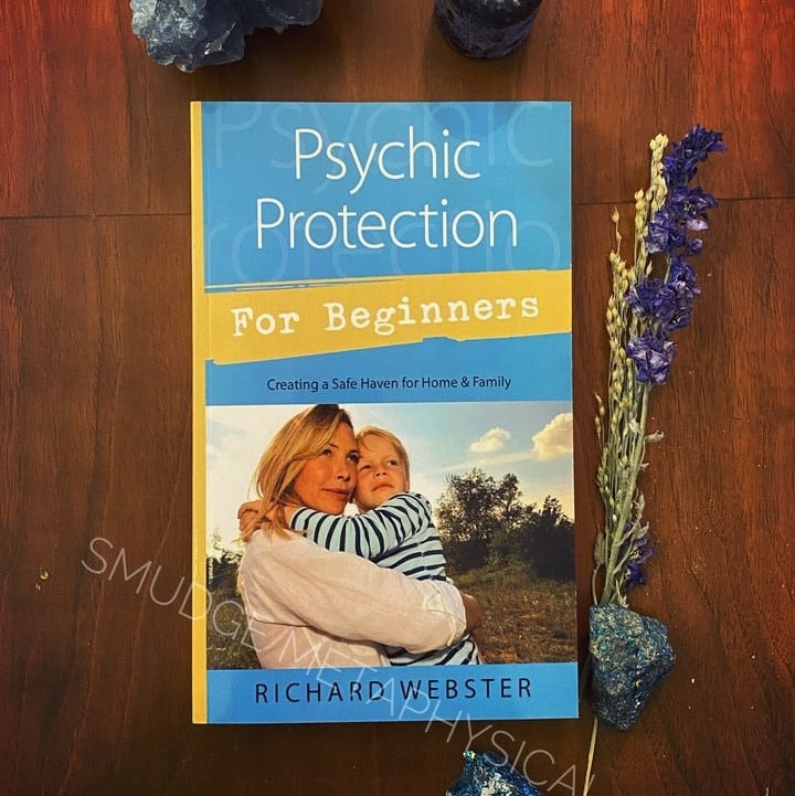 Psychic Protection for Beginners – Smudge Metaphysical Spiritual Boutique