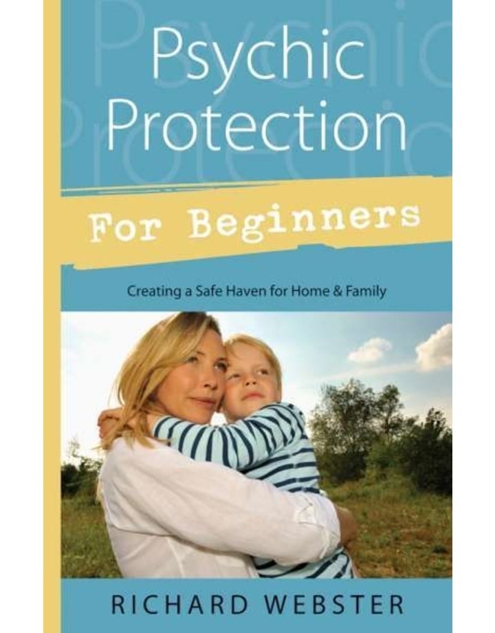 Psychic Protection for Beginners