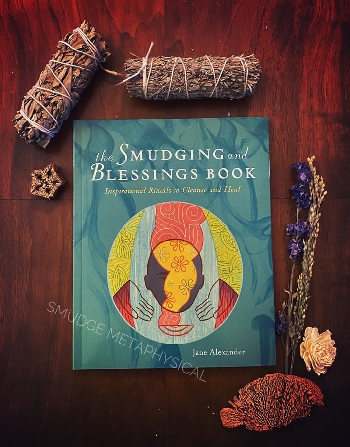 The Smudging and Blessings Book