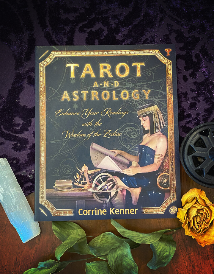 Tarot and Astrology: Enhance Your Readings with the Wisdom of the Zodiac