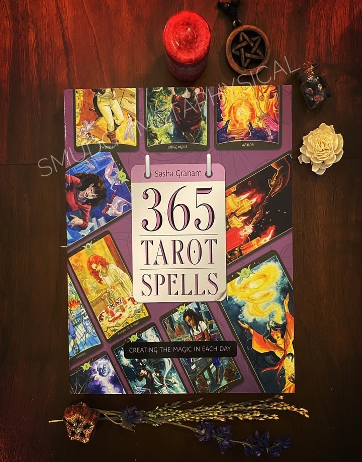 365 Tarot Spells - Creating the Magic in Each Day